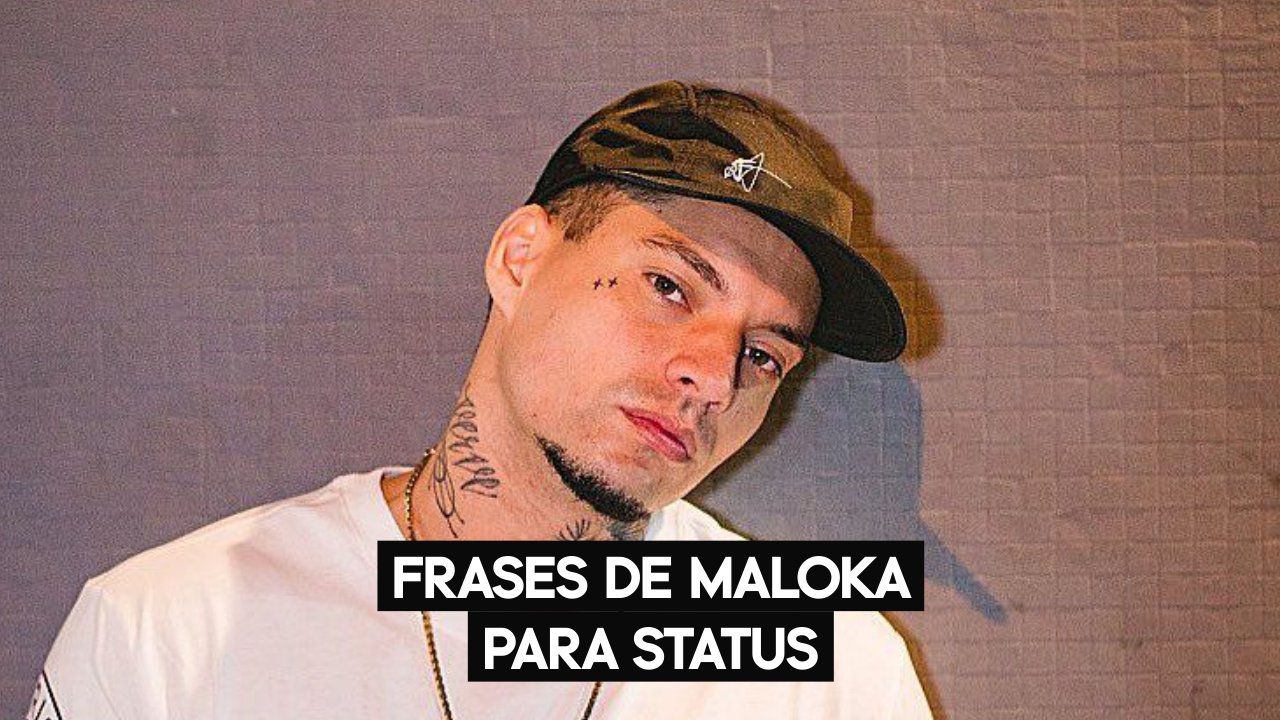 Frases de Maloka para Status