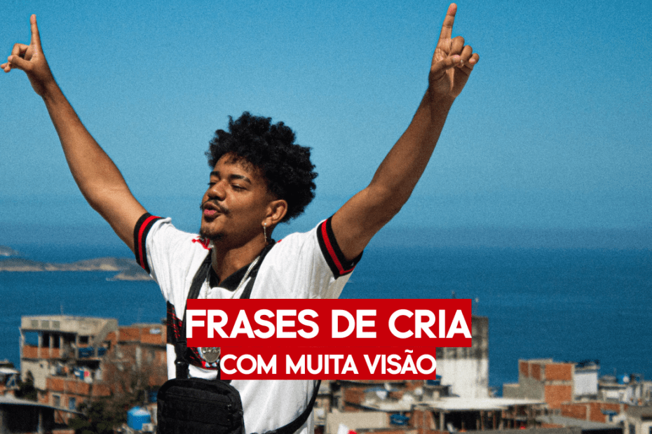 Frases de Cria de Favela