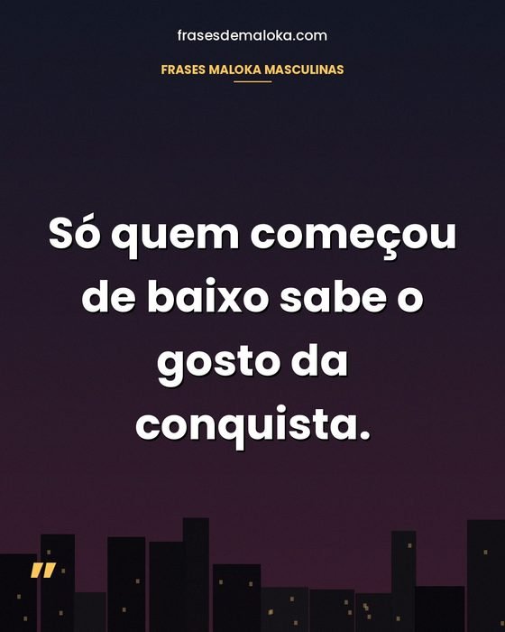 +300 Frases de Maloka para Fotos, Status e bio Legendas de Maloka Masculinas